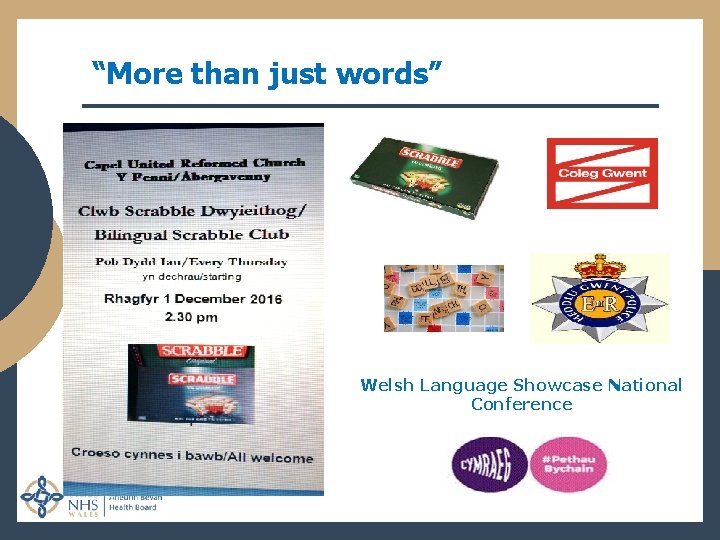 “More than just words” Welsh Language Showcase National Conference 