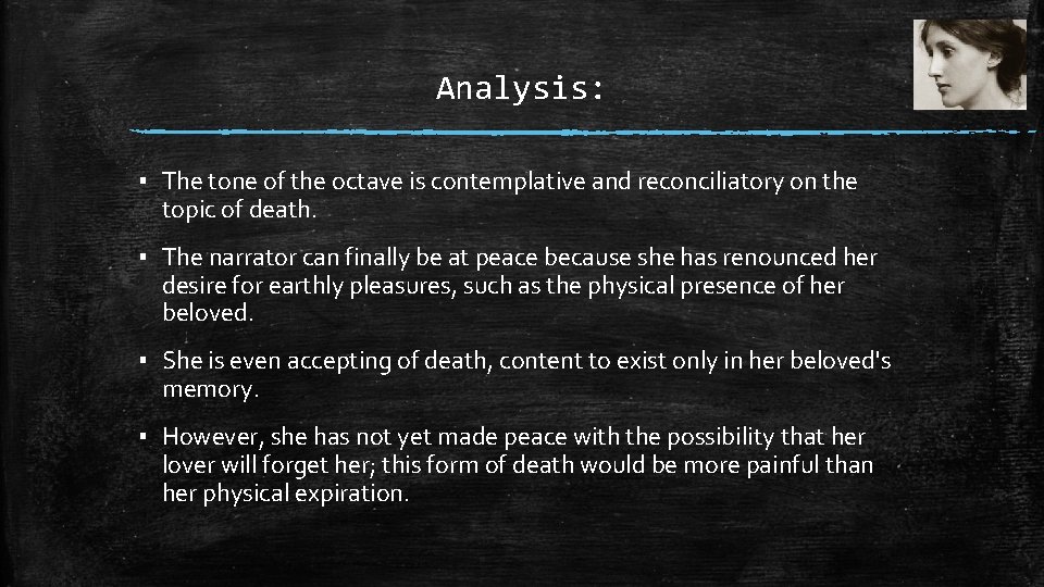 Analysis: ▪ The tone of the octave is contemplative and reconciliatory on the topic