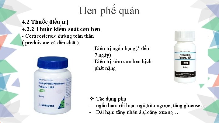 Hen phế quản 4. 2 Thuốc điều trị 4. 2. 2 Thuốc kiểm soát