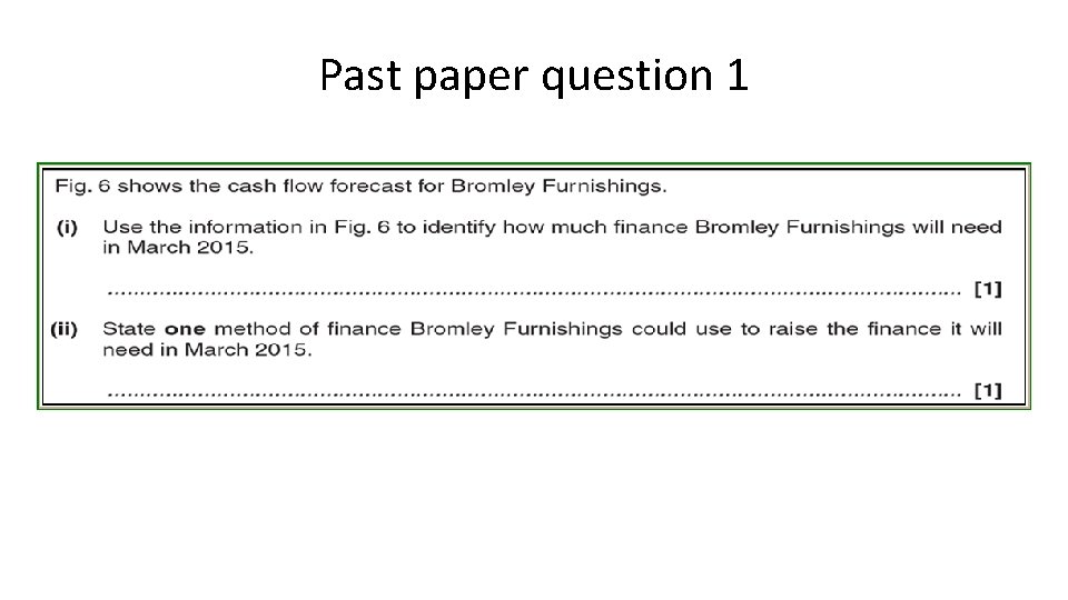Past paper question 1 Past paper question 1
