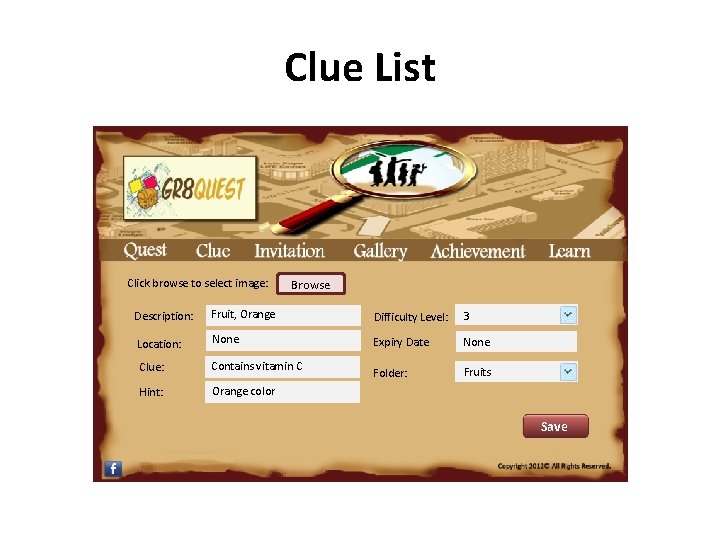 Clue List Click browse to select image: Browse Description: Fruit, Orange Difficulty Level: 3