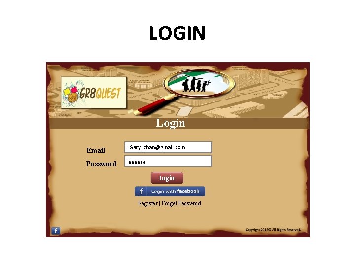 LOGIN Login Email Gary_chan@gmail. com Password Login Register | Forget Password Submit 