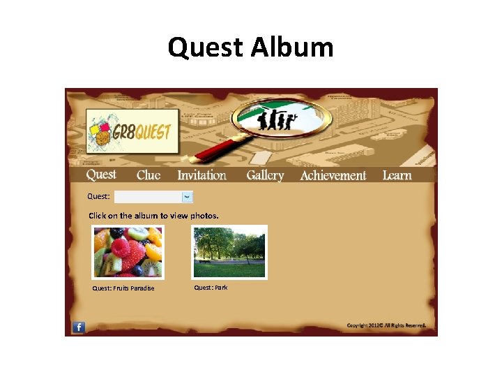 Quest Album Quest: Click on the album to view photos. Quest: Fruits Paradise Quest: