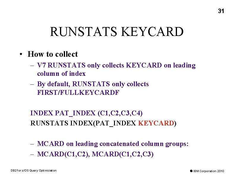 31 RUNSTATS KEYCARD • How to collect – V 7 RUNSTATS only collects KEYCARD