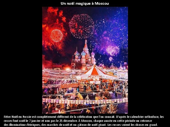 Un noël magique à Moscou Fêter Noël en Russie est complètement différent de la