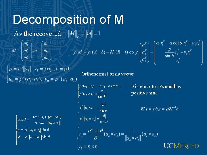 Decomposition of M As the recovered Orthonormal basis vector θ is close to π/2