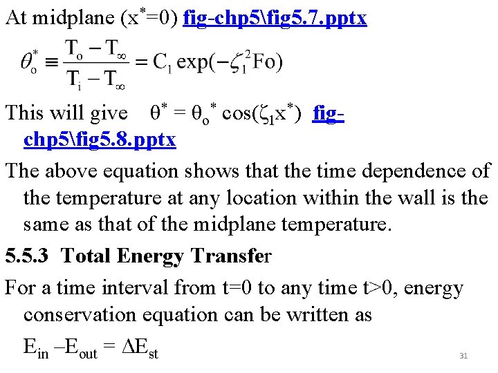 At midplane (x*=0) fig-chp 5fig 5. 7. pptx This will give θ* = θo*
