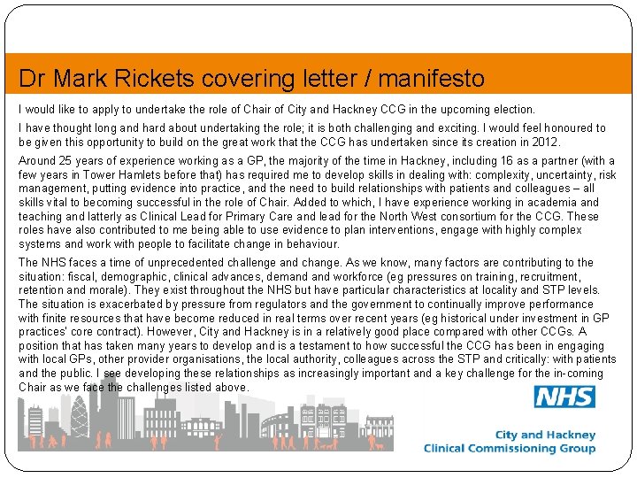 Dr Mark Rickets covering letter / manifesto I would like to apply to undertake