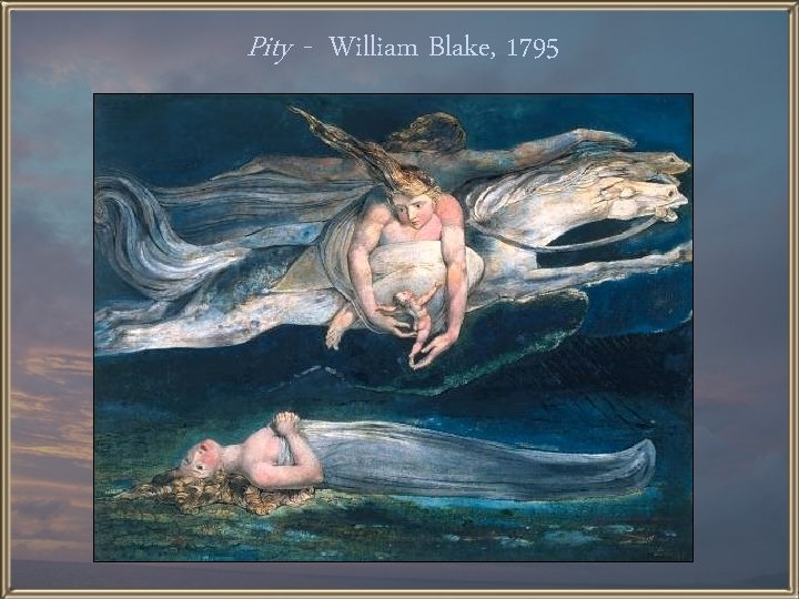 Pity - William Blake, 1795 
