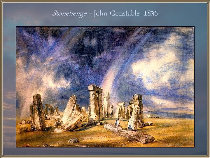 Stonehenge - John Constable, 1836 