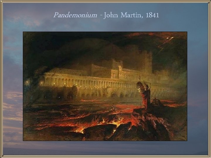 Pandemonium - John Martin, 1841 