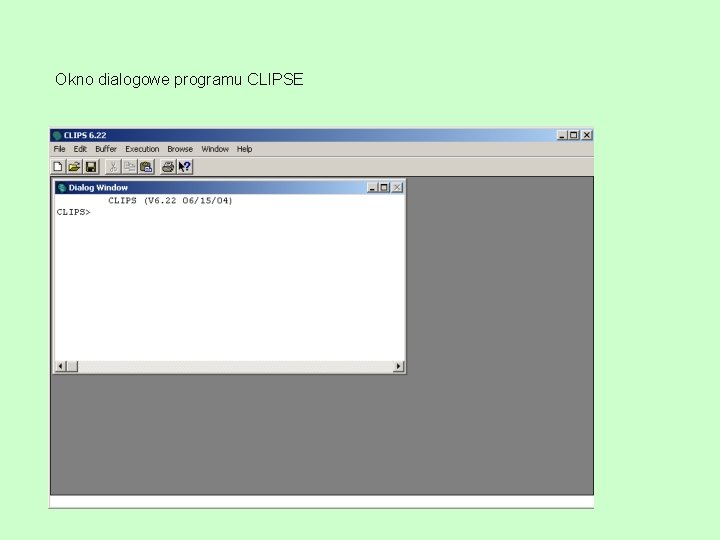 Okno dialogowe programu CLIPSE 