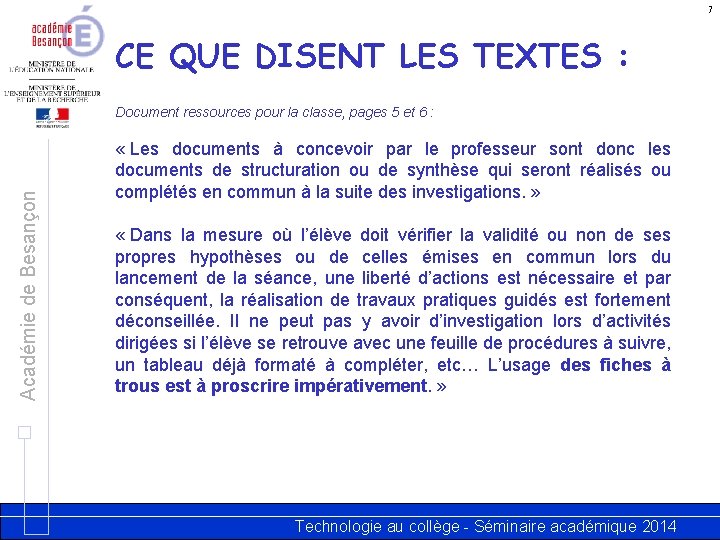 7 CE QUE DISENT LES TEXTES : Académie de Besançon Document ressources pour la