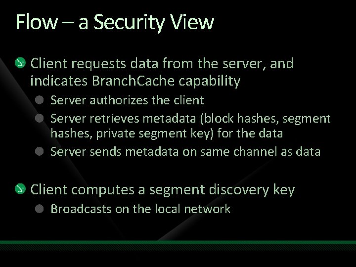 Flow – a Security View Client requests data from the server, and indicates Branch.