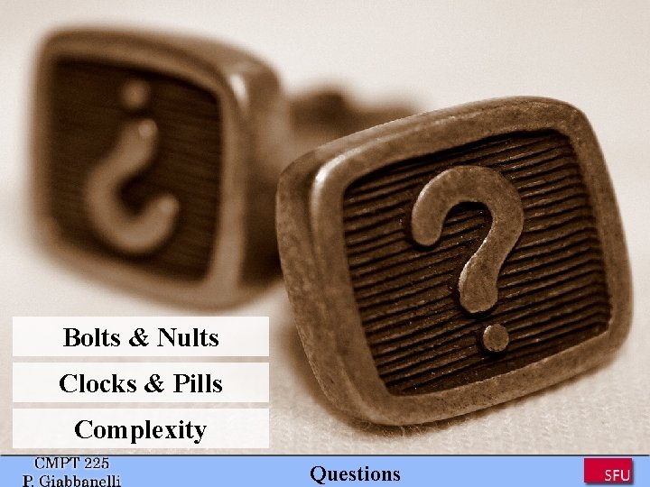 Bolts & Nults Clocks & Pills Complexity Questions 