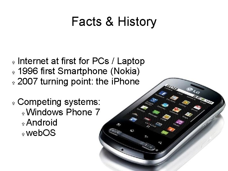 Smartphones Apps Portable Internet Structure 1 Facts a