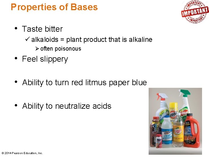 Properties of Bases • Taste bitter ü alkaloids = plant product that is alkaline