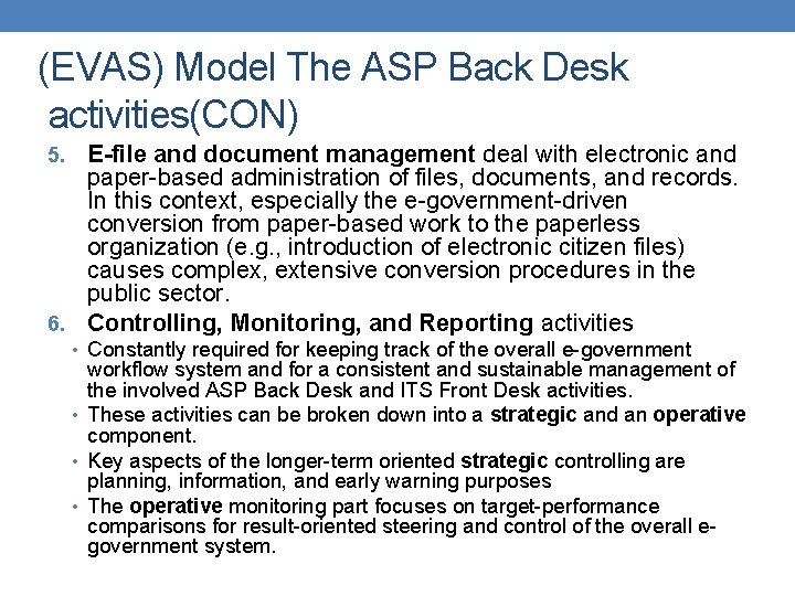 (EVAS) Model The ASP Back Desk activities(CON) E-file and document management deal with electronic