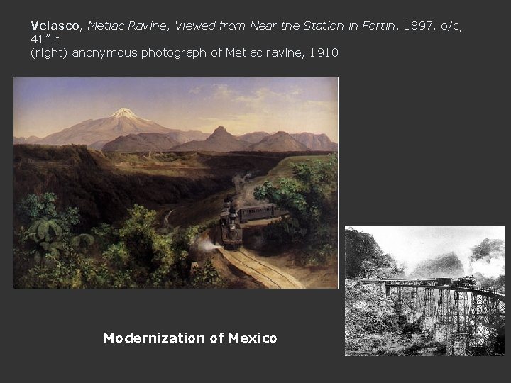 Velasco, Metlac Ravine, Viewed from Near the Station in Fortin, 1897, o/c, 41” h