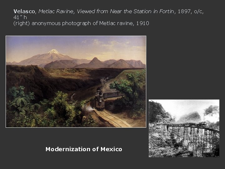 Velasco, Metlac Ravine, Viewed from Near the Station in Fortin, 1897, o/c, 41” h