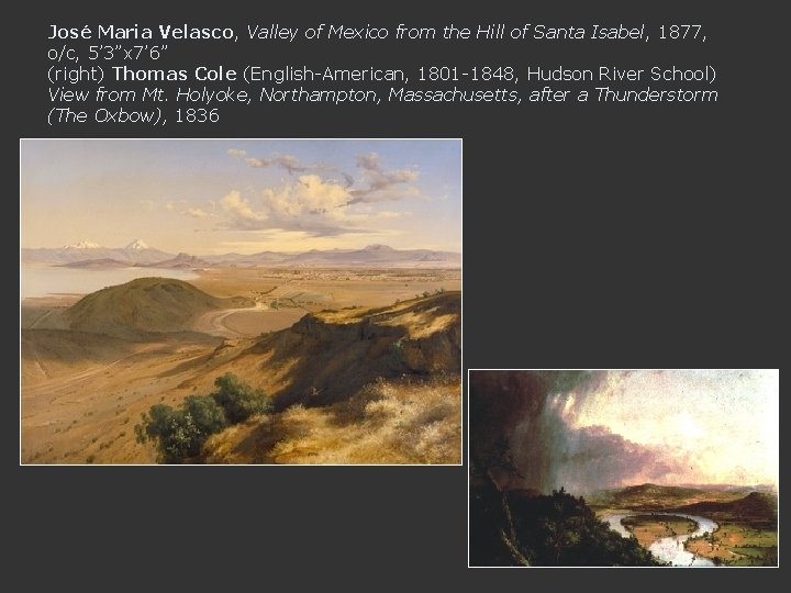 José Maria Velasco, Valley of Mexico from the Hill of Santa Isabel, 1877, o/c,