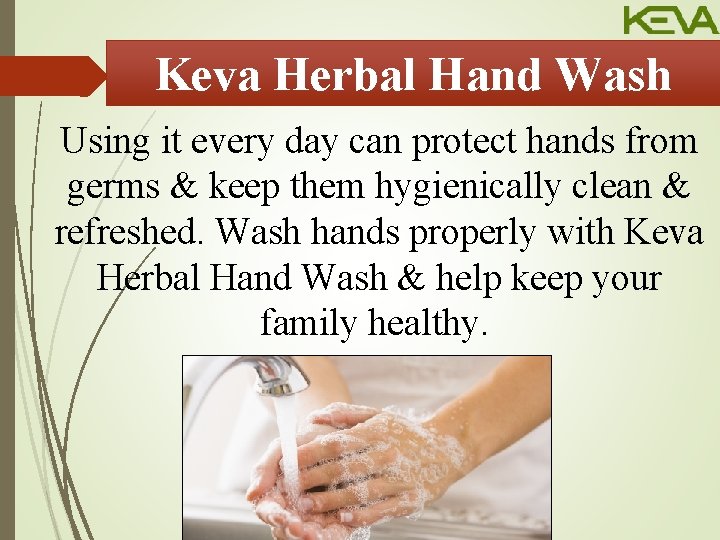Keva Herbal Hand Wash Using it every day can protect hands from germs &