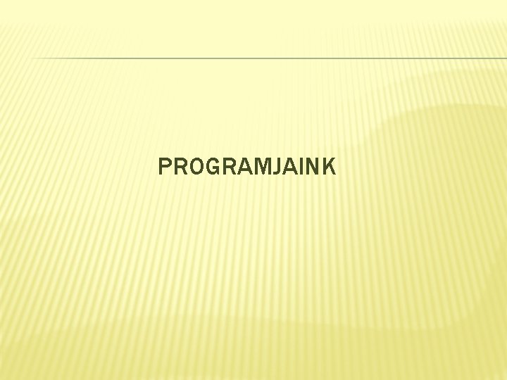 PROGRAMJAINK 