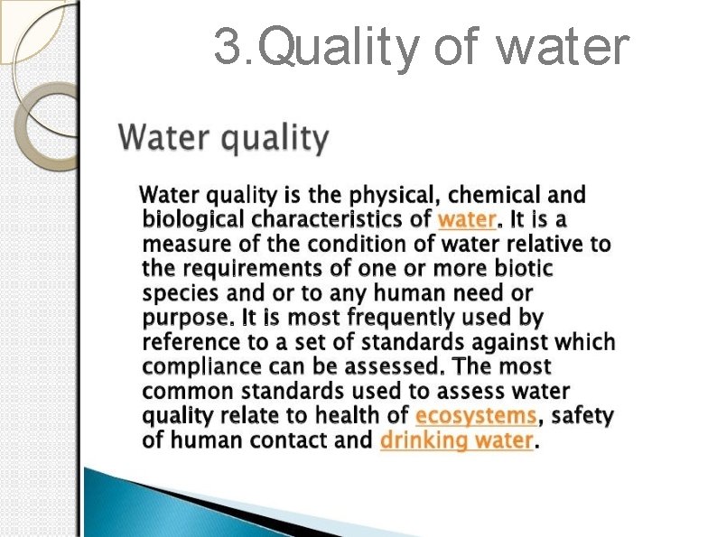 3. Quality of water 