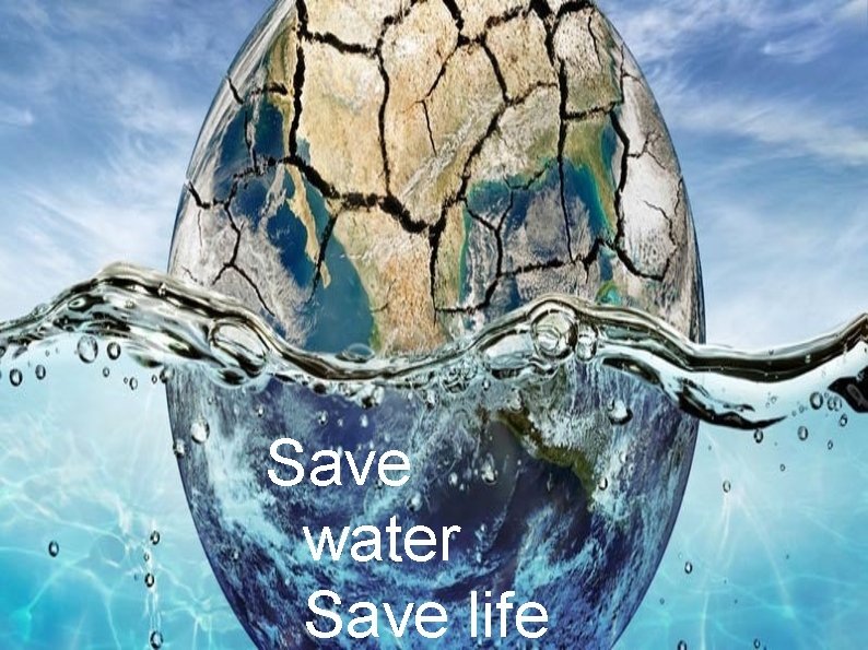 Save water Save life 