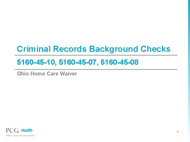 Criminal Records Background Checks 5160 -45 -10, 5160 -45 -07, 5160 -45 -08 Ohio