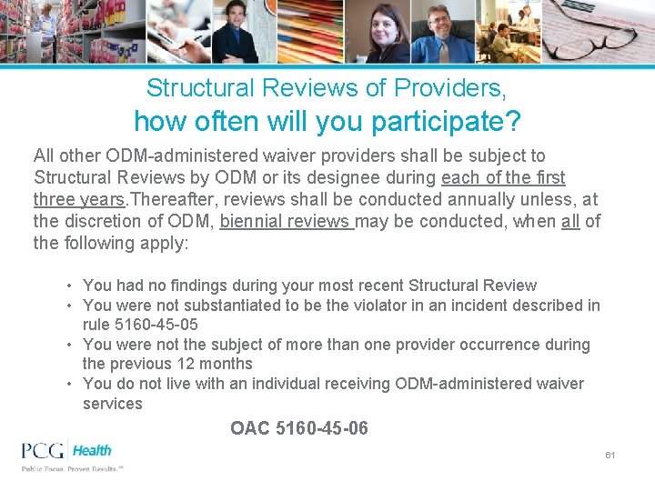 Structural Reviews of Providers, how often will you participate? All other ODM-administered waiver providers