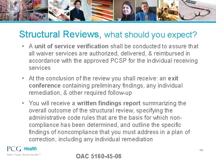 Structural Reviews, what should you expect? • A unit of service verification shall be