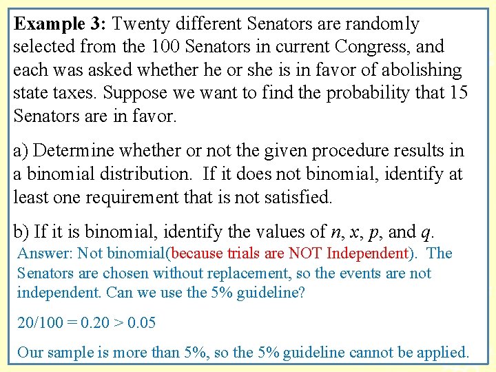 Example 3: Twenty different Senators are randomly selected from the 100 Senators in current