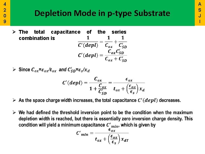 4 2 0 9 Depletion Mode in p-type Substrate Ø The total capacitance combination