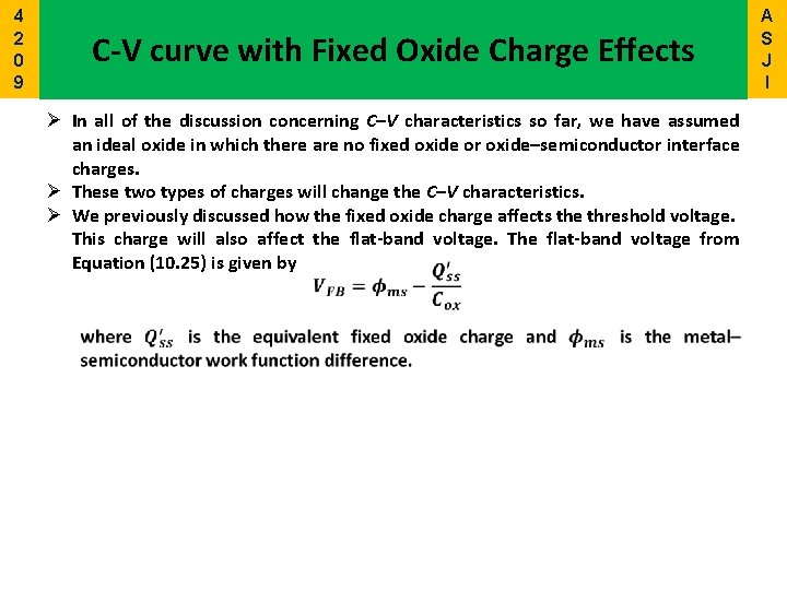 4 2 0 9 C-V curve with Fixed Oxide Charge Effects Ø In all