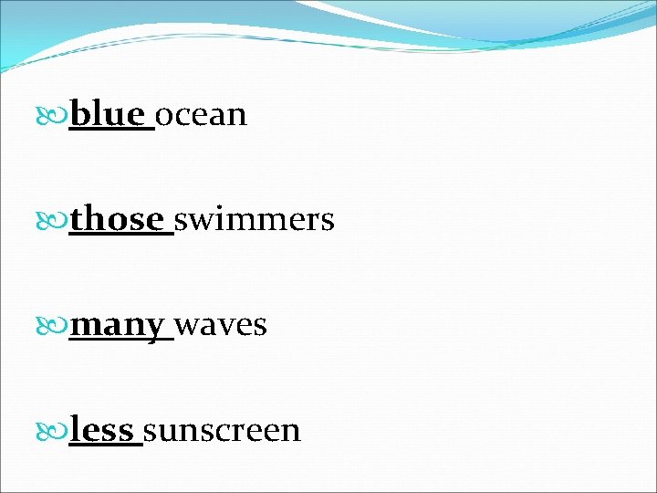  blue ocean those swimmers many waves less sunscreen 