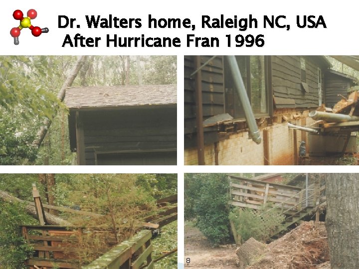 Dr. Walters home, Raleigh NC, USA After Hurricane Fran 1996 8 