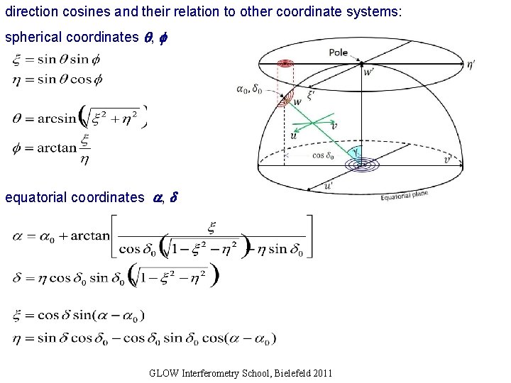 direction cosines and their relation to other coordinate systems: spherical coordinates , equatorial coordinates