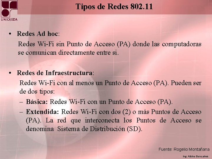 Tipos de Redes 802. 11 • Redes Ad hoc: Redes Wi-Fi sin Punto de