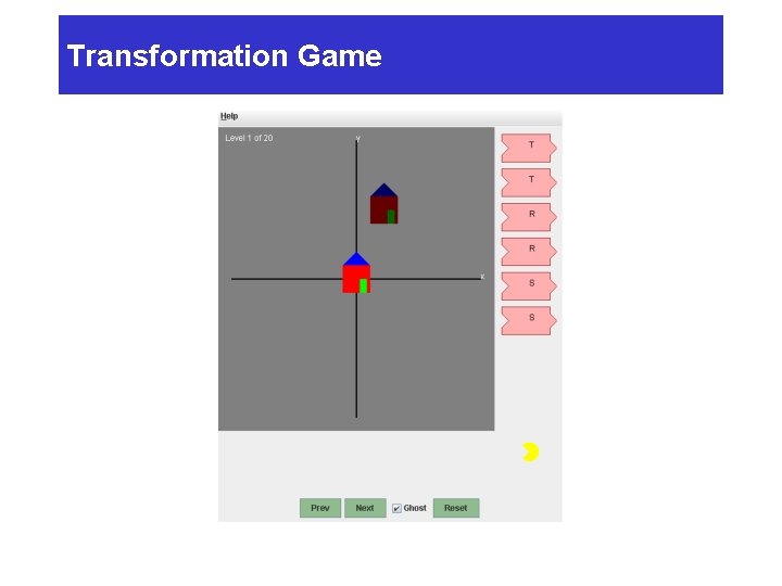 Transformation Game Transformation Game