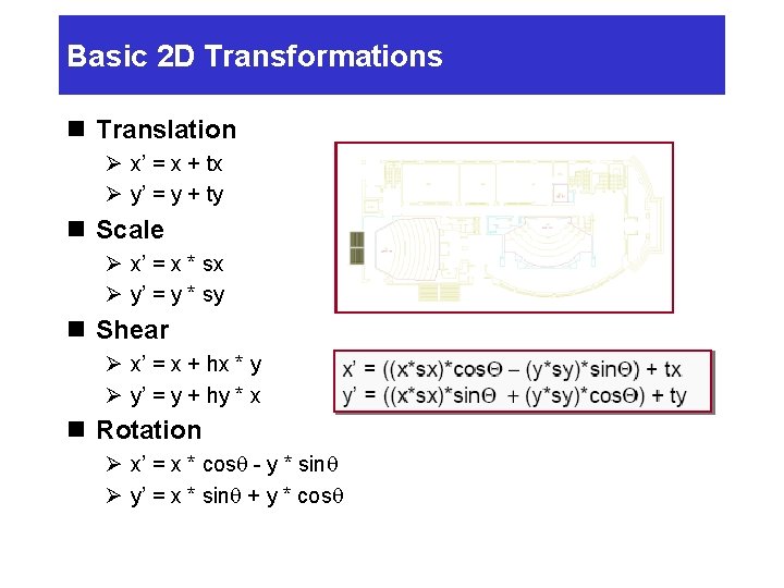 Basic 2 D Transformations n Translation Ø x’ = x + tx Ø y’ Basic 2 D Transformations n Translation Ø x’ = x + tx Ø y’