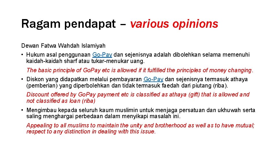 Ragam pendapat – various opinions Dewan Fatwa Wahdah Islamiyah • Hukum asal penggunaan Go-Pay