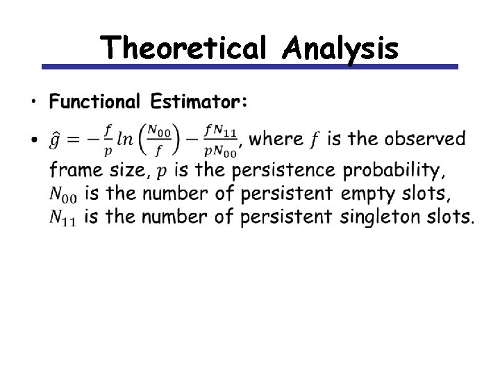 Theoretical Analysis • 
