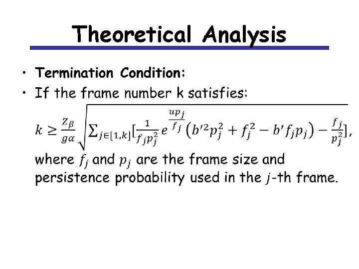 Theoretical Analysis • 