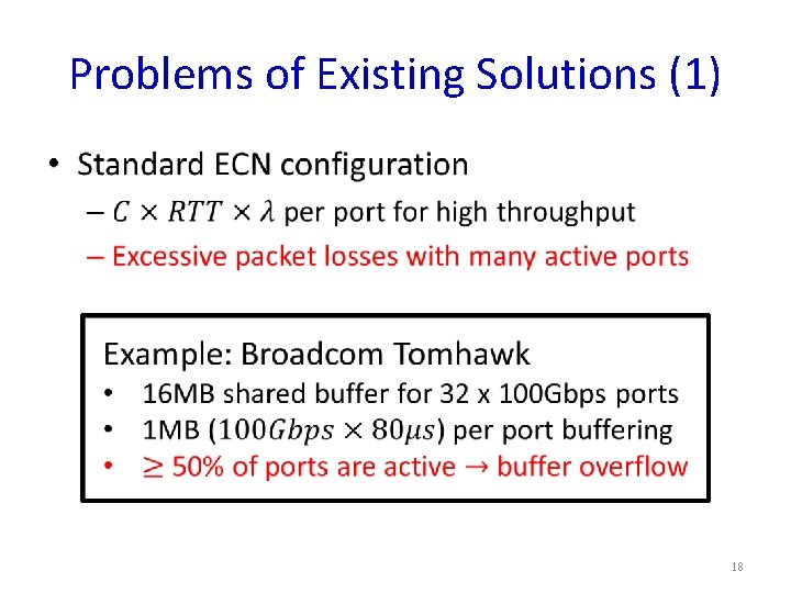 Problems of Existing Solutions (1) • 18 