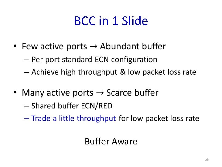 BCC in 1 Slide • Buffer Aware 30 