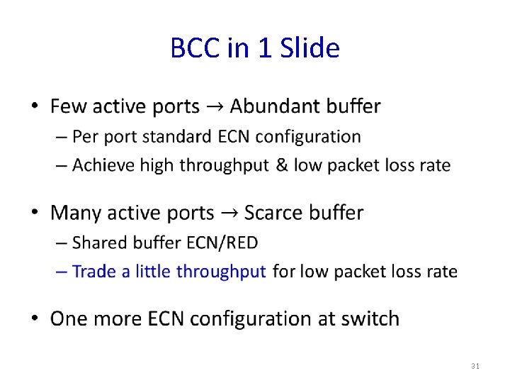 BCC in 1 Slide • 31 