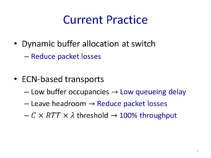 Current Practice • 7 
