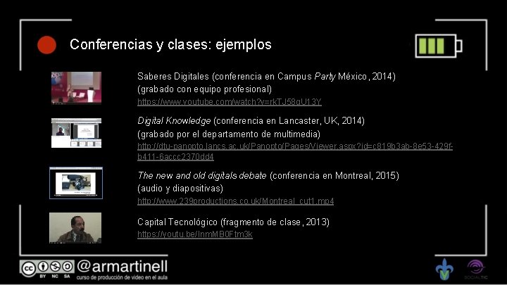 Conferencias y clases: ejemplos Saberes Digitales (conferencia en Campus Party México, 2014) (grabado con