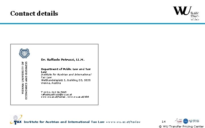 Contact details Dr. Raffaele Petruzzi, LL. M. Department of Public Law and Tax Law